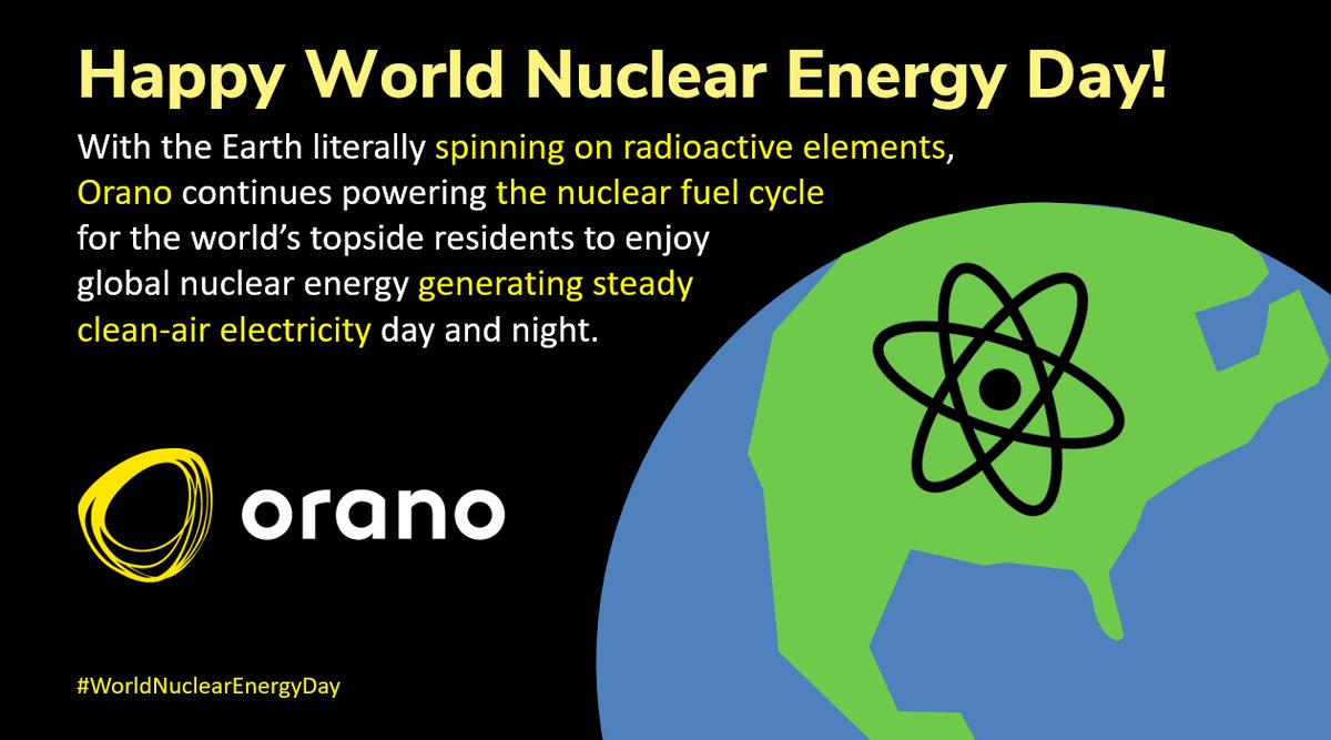 Happy #WorldNuclearEnergyDay!
With the Earth literally spinning on #radioactive elements, #Orano continues powering the #nuclear fuel cycle for the world’s topside residents to enjoy global nuclear energy generating steady clean-air electricity day and night.