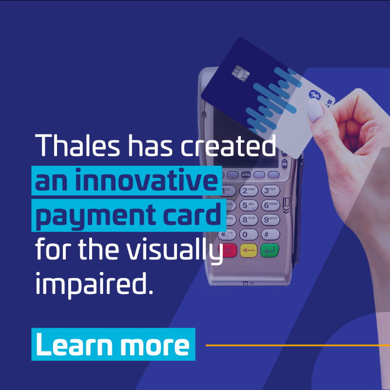 thalesgroup's tweet photo. How can we make day-to-day payments safer for people with visual impairments? Find out how our solutions are helping make the world accessible to all.
https://t.co/qTn4yRtwWi
#MoreInclusive #ESG #IDPWD2022
