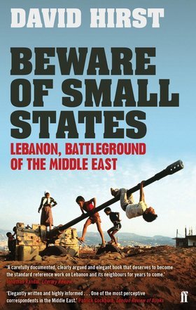 Beware of Small States by David Hirst Beware of Small States by David Hirst