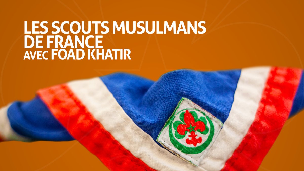 Les Scouts Musulmans de France - mailchi.mp/webjamaa/221202