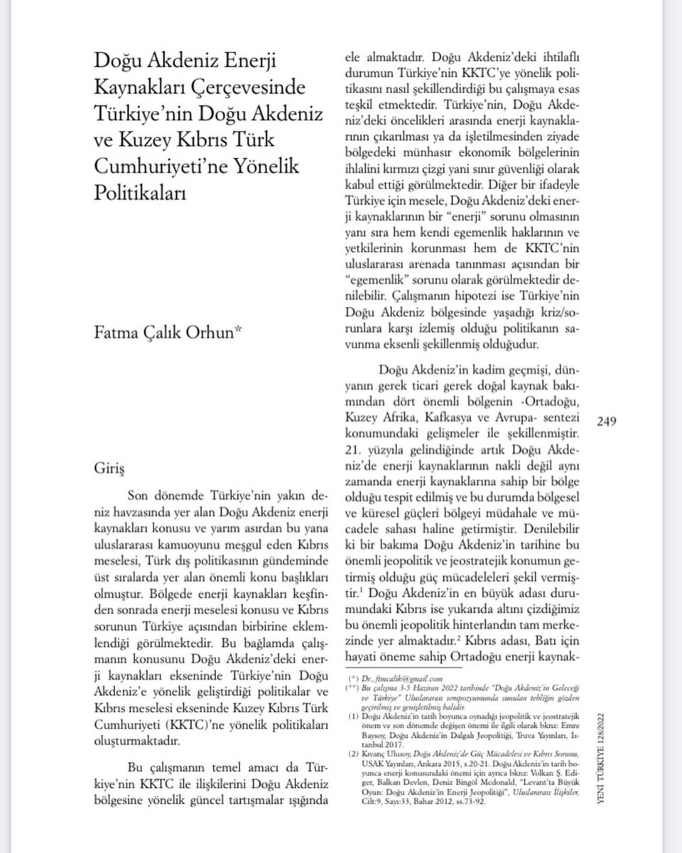 “ Doğu Akdeniz Enerji Kaynakları Çerçevesinde Türkiye’nin Doğu Akdeniz ve Kuzey Kıbrıs Türk Cumhuriyeti’ne Yönelik Politikaları” başlıklı çalışmayla katkıda bulunduğum <a href="/YeniTurkiye_Ank/">Yeni Türkiye Dergisi /312- 4414240</a> Kıbrıs özel sayısında  yayımlanmıştır. Emeği geçenlere teşekkürle..