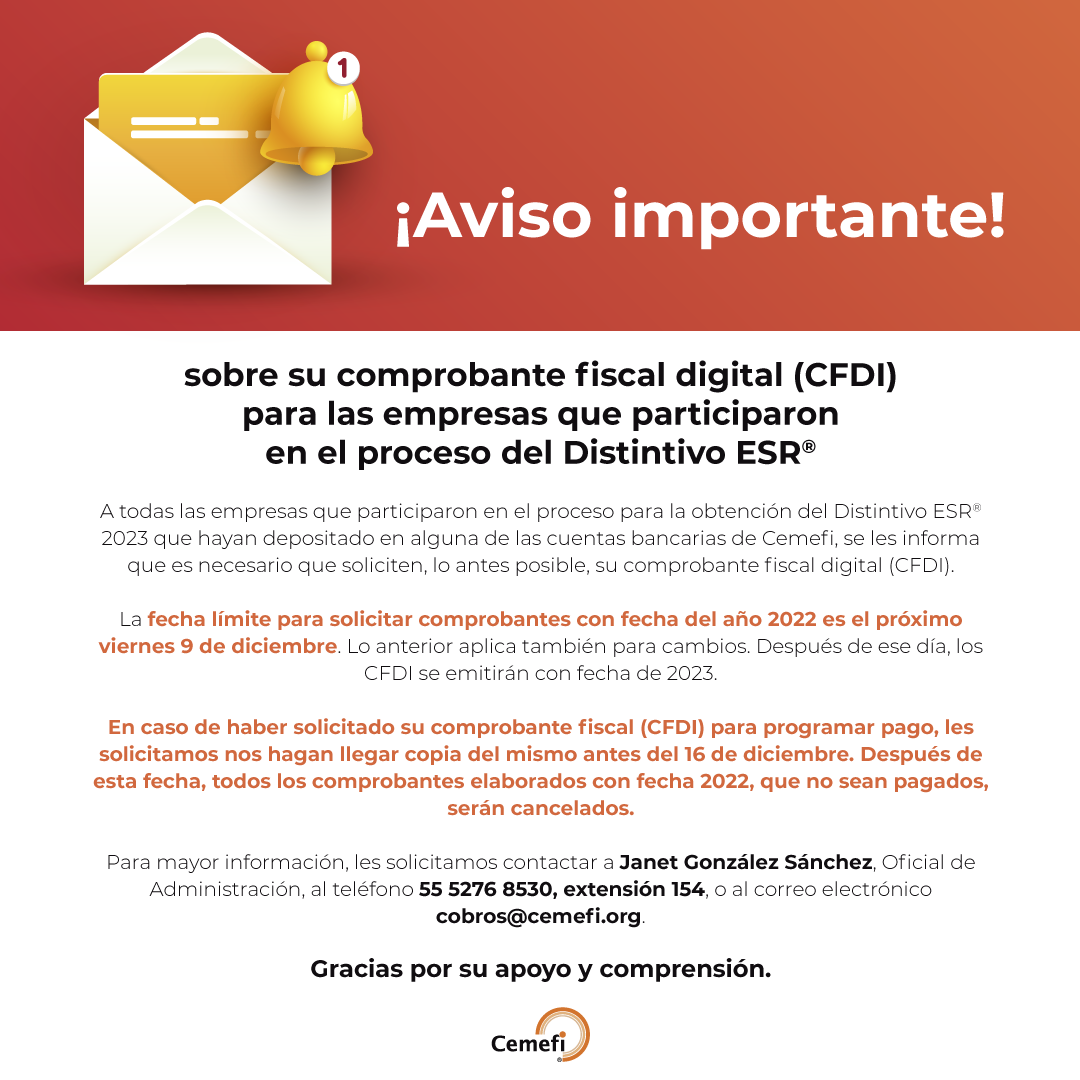 Cemefi_RSE's tweet photo. 🚨 #AvisoImportante para las empresas que participaron en el proceso del #DistintivoESR®. La fecha límite para solicitar su comprobante fiscal digital #CFDI del año 2022, es el 9 de diciembre. 
Más información:
👩🏽 Janet González
☎️ 55 5276 8530. Ext: 154
📩 cobros@cemefi.org https://t.co/IMrnHQSGXK