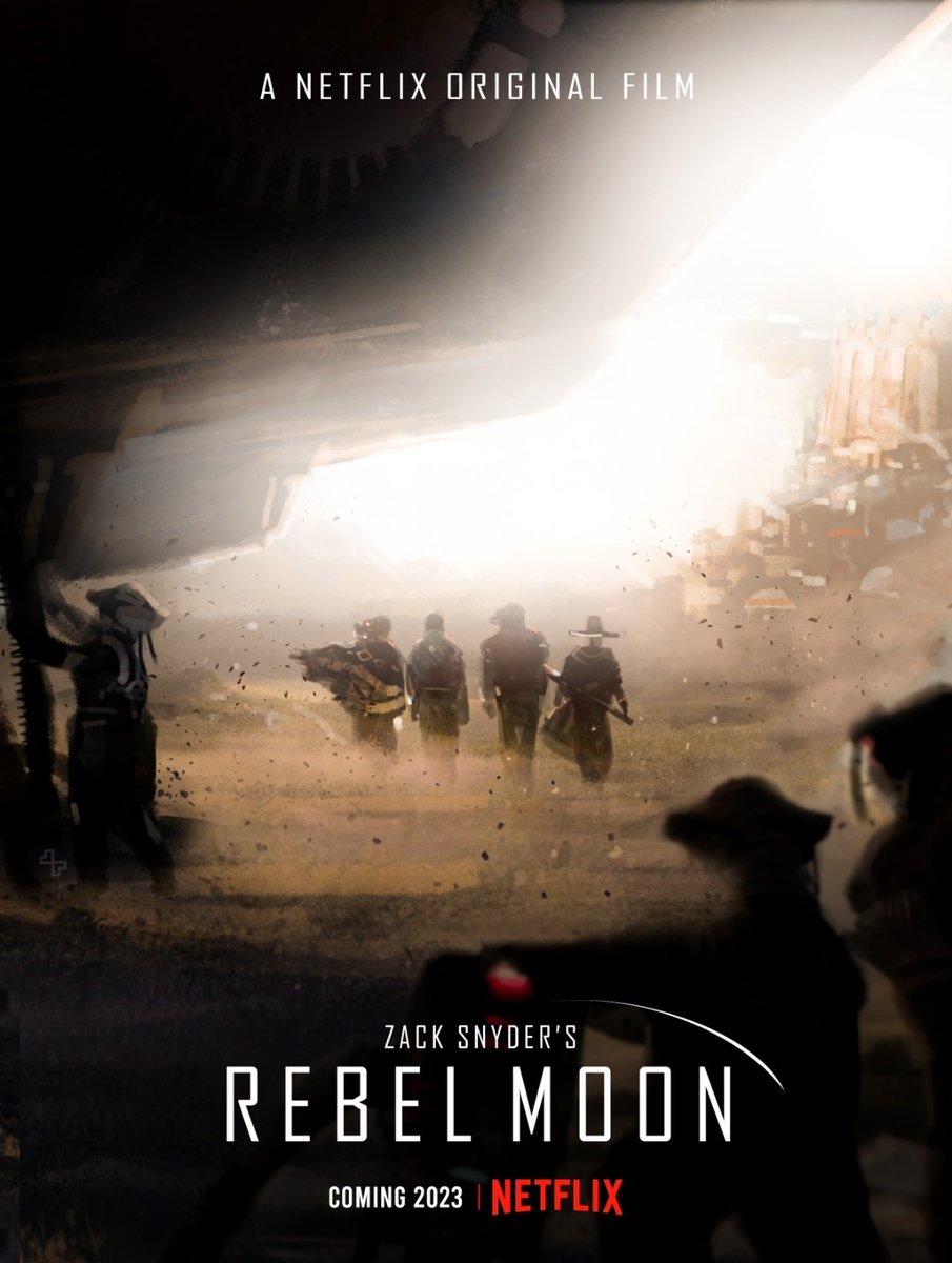 Una de las películas que más espero del próximo año🔥. #RebelMoon de Zack Snyder llega a #Netflix en 2023🎬. (Póster de @TallentCreated)