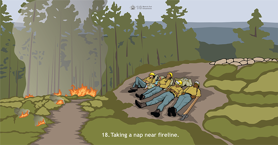 NWCG's tweet photo. #18WatchOutSituations – #18. Taking a nap near the fireline. Firefighting is often exhausting work and #firefighters can find themselves needing to sleep while on the fireline. To reduce the risks, post lookouts and rotate them.
#6MFS
https://t.co/z83cLi1z4x https://t.co/R5IhWySDWl