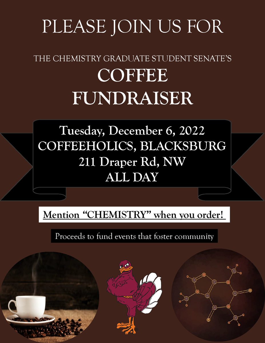 cgssvt's tweet photo. Please come and join us for CGSS_VT coffee fundraiser on Tuesday, December 06 @coffeeholicsva (211 draper rd, NW) all day.

Don't forget to mention "CHEMISTRY" when you order, so the fund will go to CGSS_VT. https://t.co/LLGncj0ugb