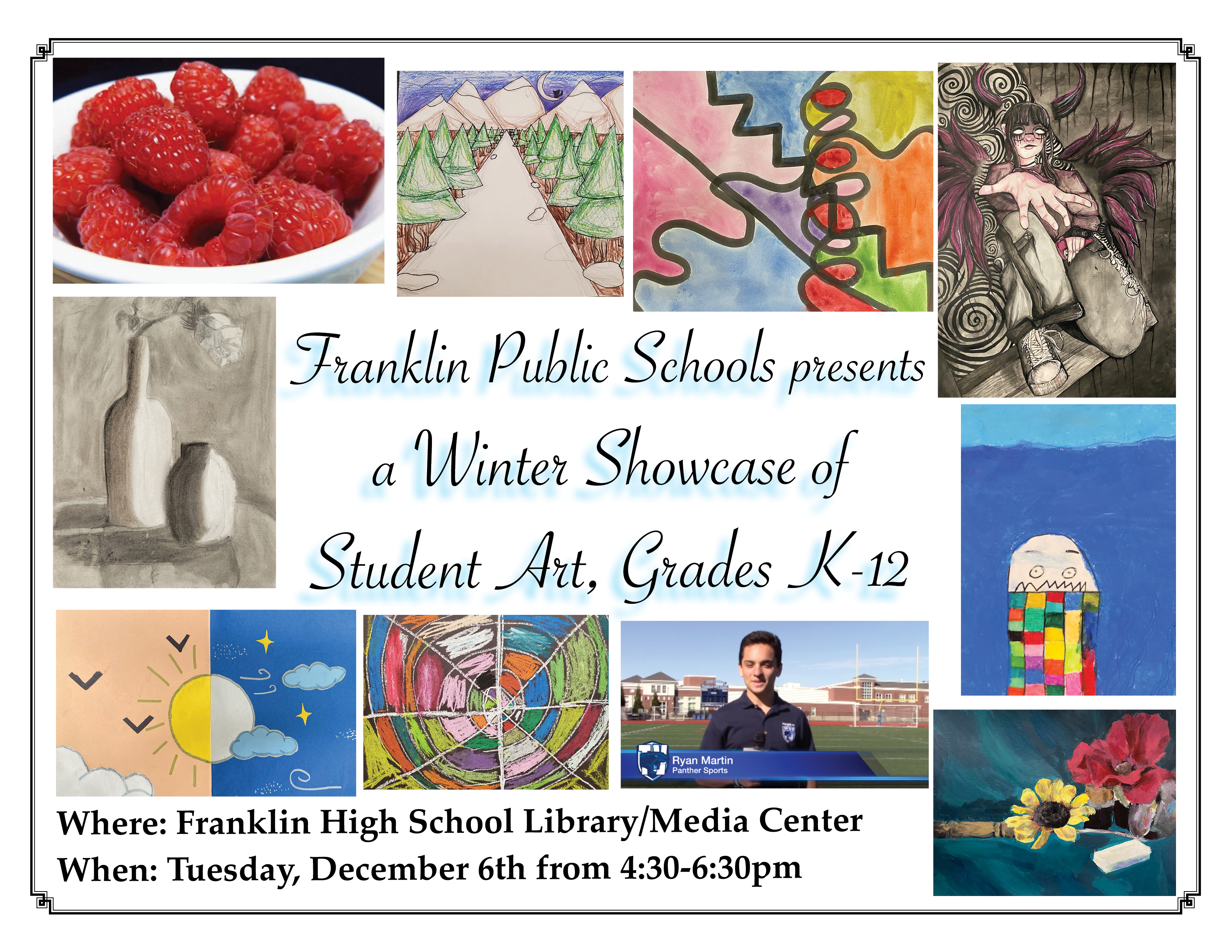 Franklin Public Schools, MA: Winter Art Showcase - K-12 students display their art work - Dec 6