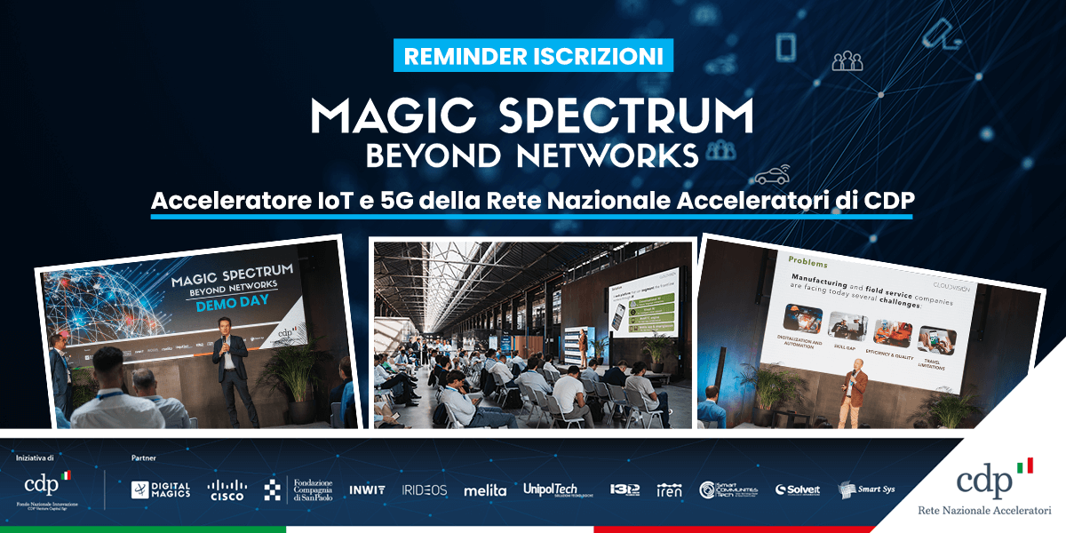 Digital_Magics's tweet photo. Candida la tua startup alla nuova edizione di #MagicSpectrum, programma di accelerazione in ambito 5G e IoT di @GruppoCDP entro il 23 gennaio.
Entra a far parte dell’hub europeo: https://t.co/YCLgBlpiXy 
@CiscoItalia @INWIT_Official @CSP_live @irideos_ @I3P_Torino @cluster_smart https://t.co/HYH63uvb4g