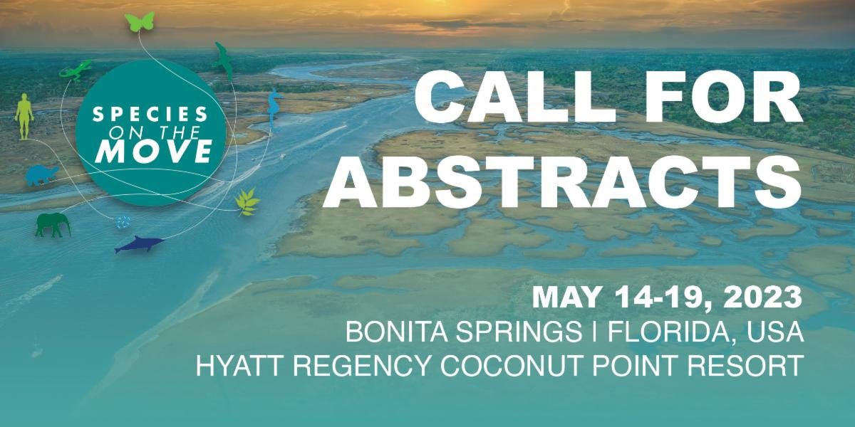 📢 Call for Abstracts Deadline is December 12th for Species on the Move

Send them here 👇🏽
abstractr.dce.ufl.edu
