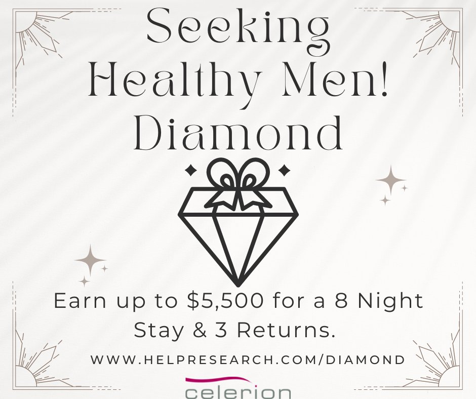 Seeking Healthy Men! Participate in our Diamond Study and earn up to $5,500 for a 8 Night Stay &amp; 3 Returns. To see if you qualify visit HelpResearch.com/Diamond today! 
 #clinicaltrials #clinicalresearch #diamond