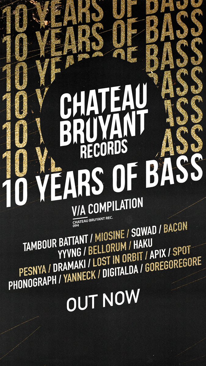 ★ ★ OUT NOW ★ ★
' 10 YEARS OF BASS  - V/A Compilation(CBR094)'

Download► hypeddit.com/chateaubruyant…