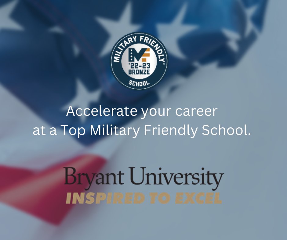 Are you active duty military or veteran? Bryant University values &amp; honors our veterans, and we are committed to helping you in the process of transitioning to your next career. Explore available programs-edc.bryant.edu.