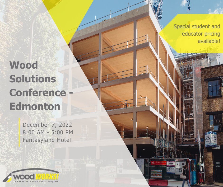Are you a student or an educator? We have limited special pricing for you! For more information, send us an email at rkoska@wood-works.ca

#WoodSolutionsConference #WSC2022 #YEGEvents #WoodWorks