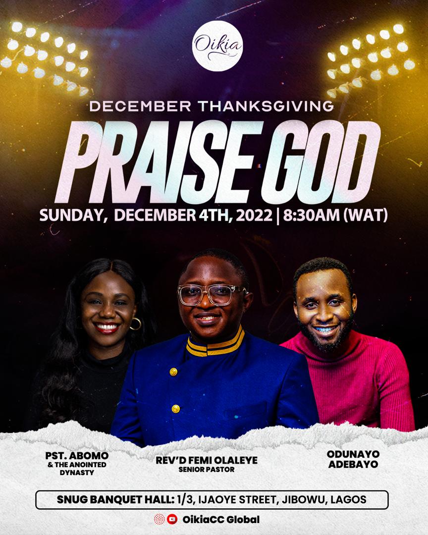 iamwilsonani's tweet photo. This Sunday. We'll be praising God for his goodness and mercies towards us the ones he loves.
Come and join us.
#DecemberPraise # Oikiamega https://t.co/waMy6PUp38