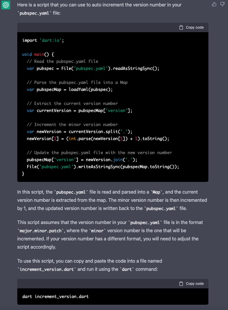 BosonJoe's tweet photo. This thing is incredible.

I asked for a script to auto-increment my version number in pubspec and it gave me this.

#flutter #ChatGPT https://t.co/XxDlB2Z6fL