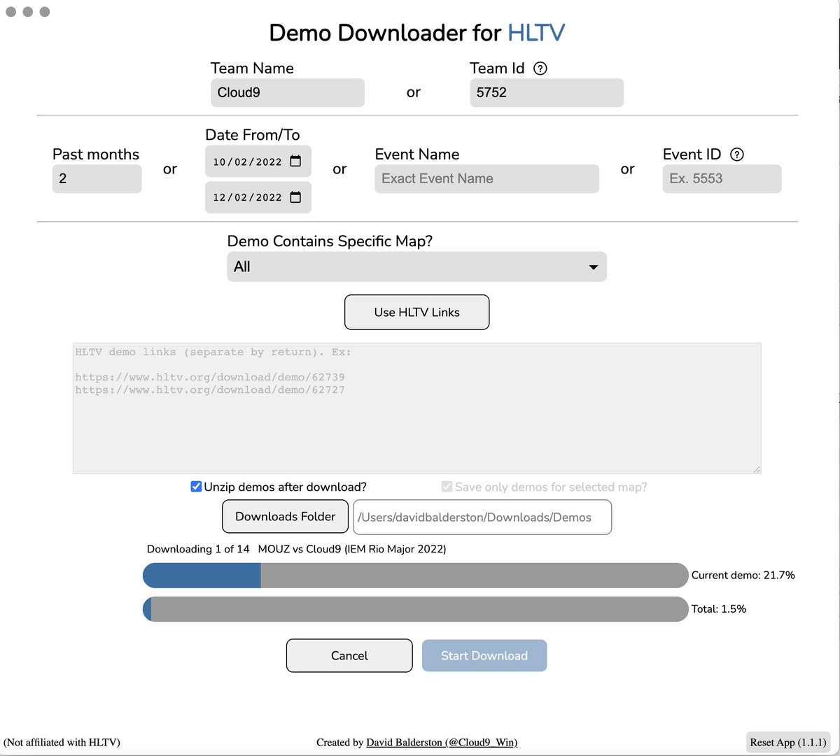 Cloud9_WIN's tweet image. Demo Downloader Update (1.2.0):

• Updated for new HLTV
• Unlocked Events - Download every demo from an event
* Unlocked Dates - download every demo from any time period
* Target specific teams
* Download thousands of demos with one click
* Still Free

c9win.com/demo-downloade…