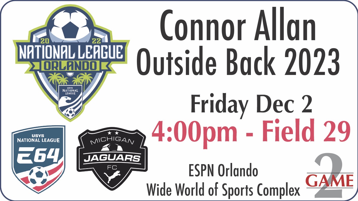 Connor Allan (@connorallan24) on Twitter photo Game 2 • Michigan Jaguars 04/05 E64 Team at National League Orlando this week!
system.gotsport.com/org_event/even………
<a href="/MichiganJaguars/">Michigan Jaguars FC</a> <a href="/ImCollegeSoccer/">College Soccer Truth ™</a> <a href="/NationalLeague/">National League</a> <a href="/scoutingzone/">ScoutingZone®</a> <a href="/TopDrawerSoccer/">TopDrawerSoccer</a> <a href="/TopPreps/">AI SEARCH - TOP PREPS AI SPORTS SEARCH ENGINE</a> <a href="/Sports_Recruits/">SportsRecruits</a> <a href="/Co11egeSoccer/">College Soccer Recruiting Resources</a> @SoccerMomInt
#earnyourplace #EveryMomentCounts Game 2 • Michigan Jaguars 04/05 E64 Team at National League Orlando this week!
system.gotsport.com/org_event/even………
<a href="/MichiganJaguars/">Michigan Jaguars FC</a> <a href="/ImCollegeSoccer/">College Soccer Truth ™</a> <a href="/NationalLeague/">National League</a> <a href="/scoutingzone/">ScoutingZone®</a> <a href="/TopDrawerSoccer/">TopDrawerSoccer</a> <a href="/TopPreps/">AI SEARCH - TOP PREPS AI SPORTS SEARCH ENGINE</a> <a href="/Sports_Recruits/">SportsRecruits</a> <a href="/Co11egeSoccer/">College Soccer Recruiting Resources</a> @SoccerMomInt
#earnyourplace #EveryMomentCounts