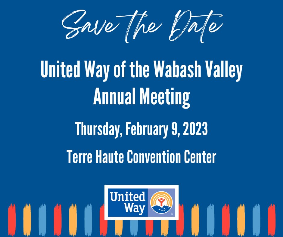 Save the date to join us for the United Way's Annual Meeting on Thursday, February 9th at the Terre Haute Convention Center.  We look forward to reflecting on the past year and looking forward to the future together.