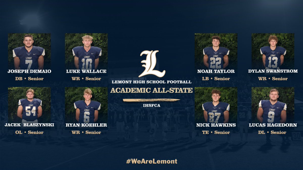 Congratulations to our Student Athletes who received Academic All-State recognition from the IHSFCA. Not only did they get it done on the field but more importantly in the classroom! #WeAreLemont