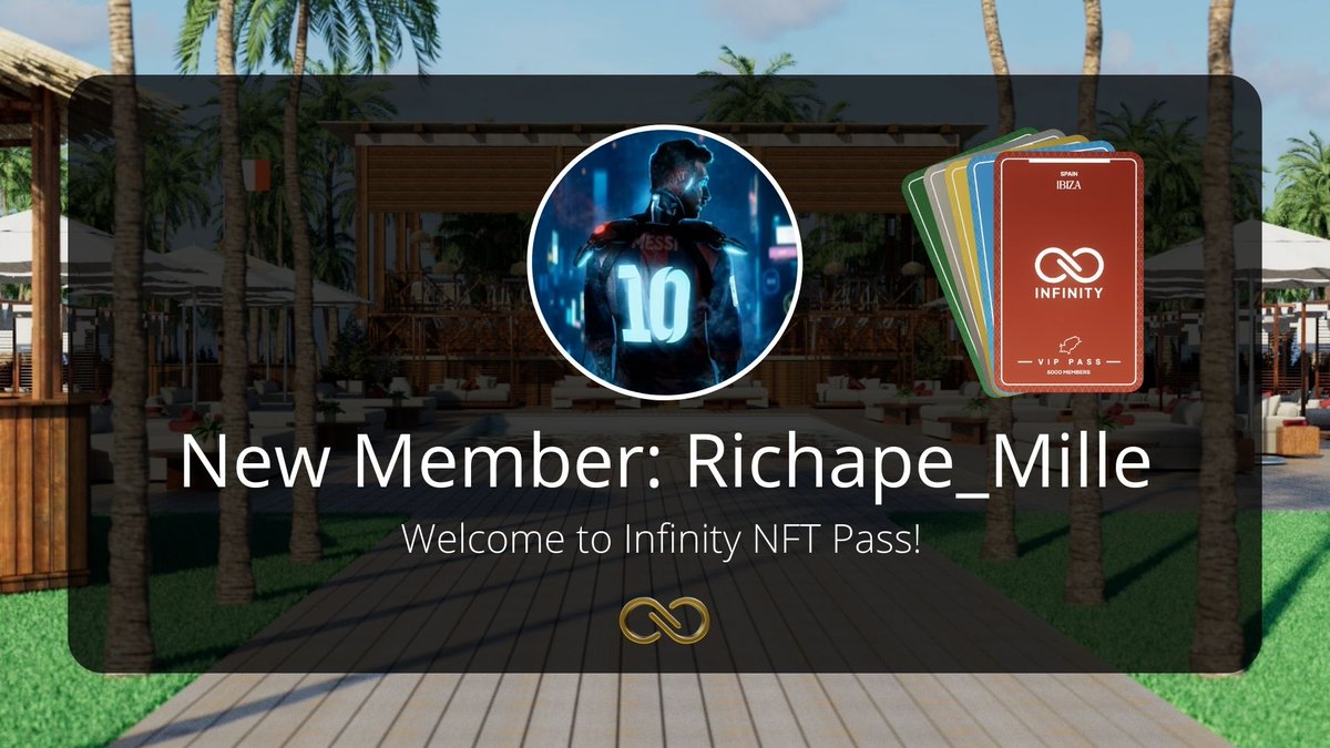 Welcome @Richape_Mille 🎉

We’re happy to announce the arrival of our new member. 

You now have access to all the benefits of your Infinity NFT Pass. 

See you at our next event 🌎