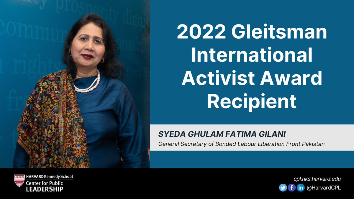 “It was courage and hard work that paved my path to success as an activist and developed my skills. I learned that leadership means doing the work.” Congratulations to Syeda Ghulam Fatima Gilani, winner of @HarvardCPL’s 2022 Gleitsman International Activist Award! 