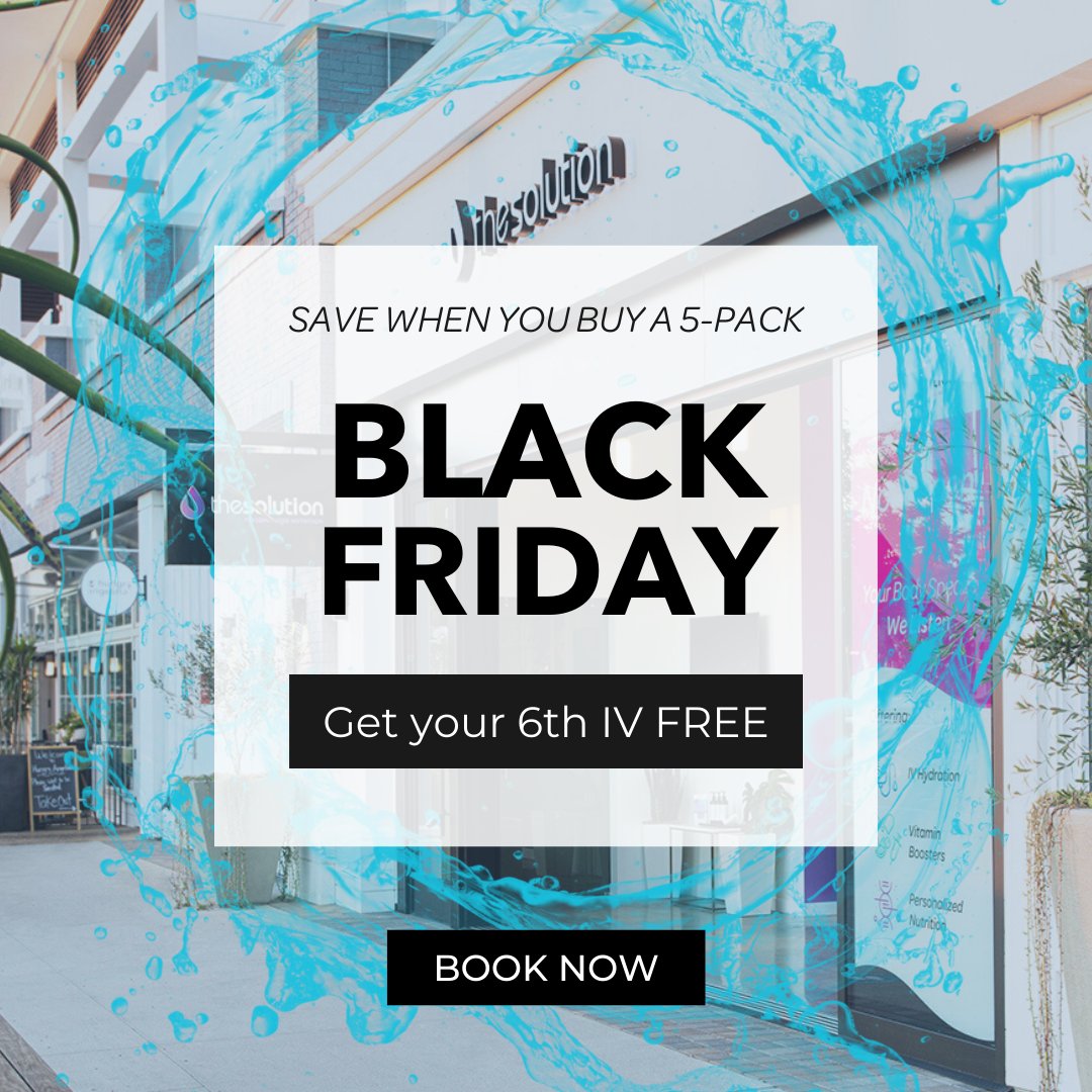 Happy Black Friday! If you haven’t had the chance to take advantage of our buy 5, get 1 free package deal, then you don’t want to miss this.

Today only, when you buy a package of 5 IVs, you will get TWO free! So, book your appointment for you favorite IV package today.