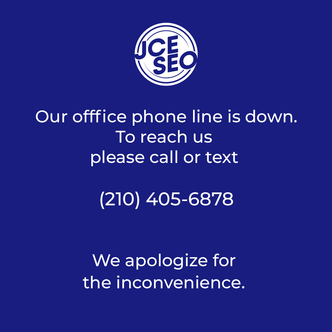 JCESEOExpert's tweet photo. Our office phone line is down. To reach us please call or text (210) 405-6878. We apologize for the inconvenience. https://t.co/9dOFBUTXU9