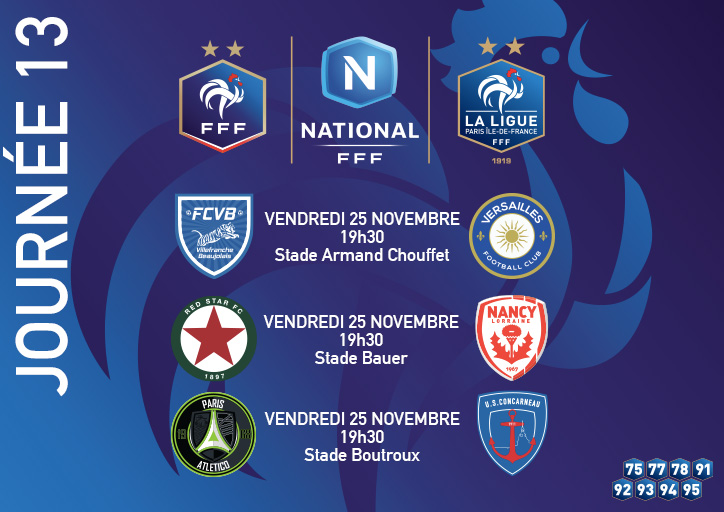 [SENIOR] La J1⃣3⃣ <a href="/NationalFFF/">Championnat National</a> des franciliens 👇
➡️ Un p'tit coup de #Beaujolais pour @FCVersaillesOff ?
➡️ Bauer en 🔥 et le <a href="/RedStarFC/">Red Star FC ✪</a> sur le podium ?
➡️ <a href="/Paris13Atletico/">Paris 13 Atletico</a> être ou ne pas être coulé, telle est la question ? ⚓️
#FFF