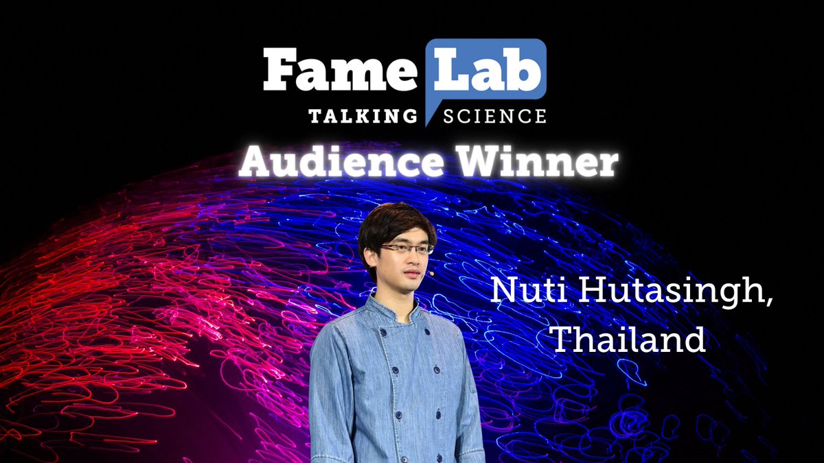 Our @FameLab International 2022 Audience Vote Winner is Nuti Hutasingh from Thailand 🧪🎉 #FameLab