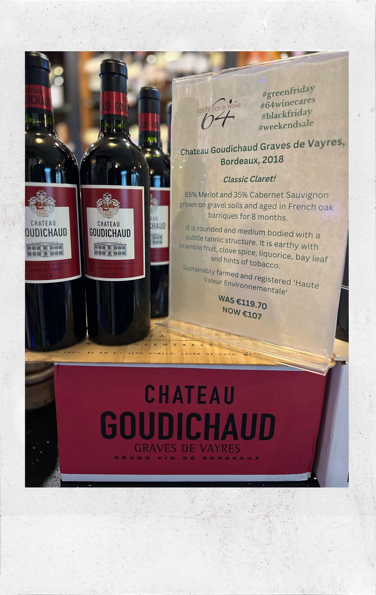 ‘Green is the new Black’ Friday. We have just added two new classic styled Bordeaux wines that have sustainable credentials and they are available to buy in our Sale for 3 days 64wine.ie