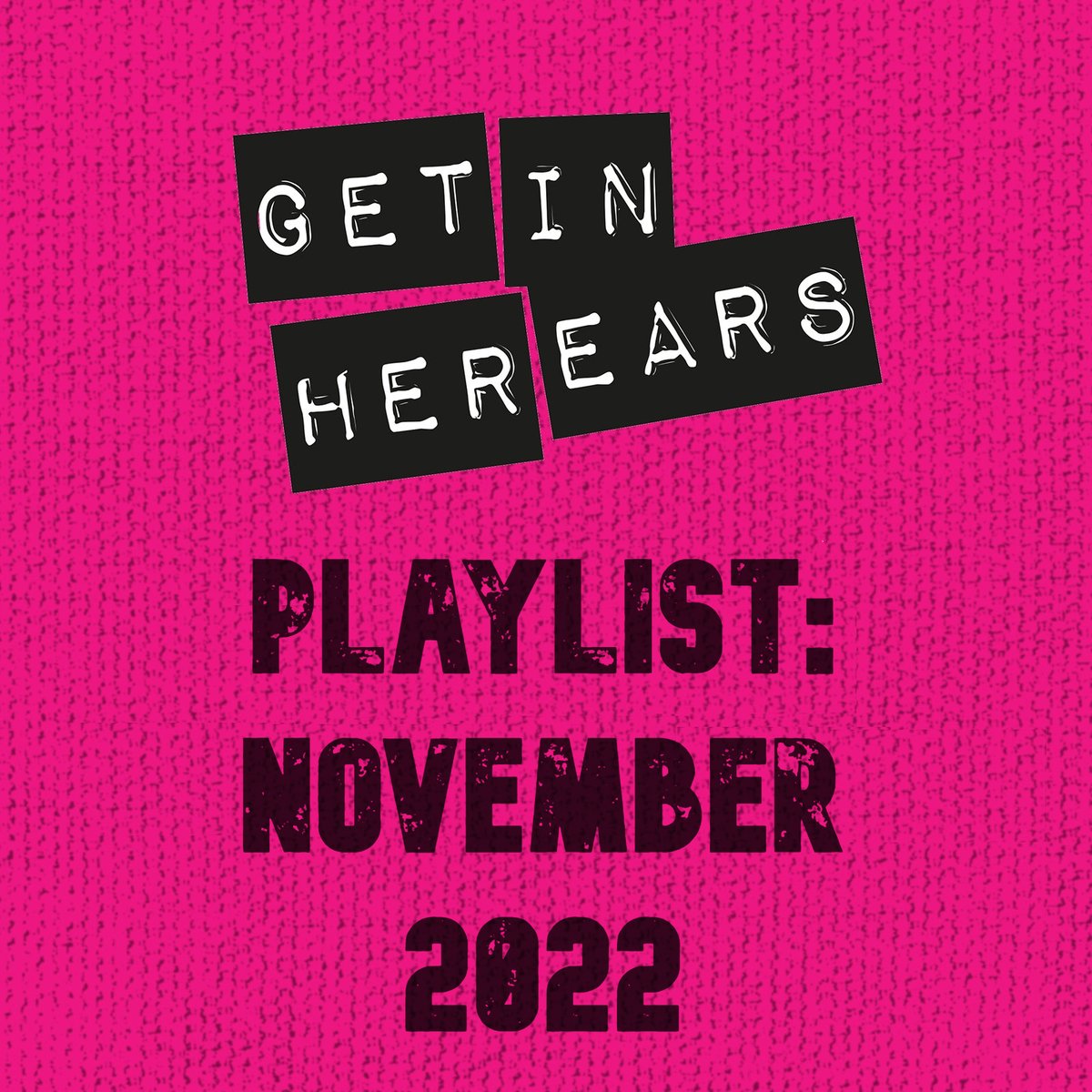 Get our November #NewMusic Playlist in your ears!

🎧 Ft. tracks by <a href="/Big_Joanie/">Big Joanie</a> <a href="/currlsband/">CURRLS</a> <a href="/badsidekickband/">Bad Sidekick</a> <a href="/blondemaze/">Blonde Maze</a> <a href="/ThePearlHarts/">The Pearl Harts</a> <a href="/mhaolmusic/">M(h)aol</a> <a href="/tempersmusic/">Tempers</a> <a href="/doublehelix_bnd/">Double Helix</a> <a href="/holda_sek/">holdasek</a> <a href="/isthispaun/">paun 🕊️</a> <a href="/hidealhost/">Ideal Host</a> &amp; more!🎧

Link here: getinherears.com/2022/11/25/pla…