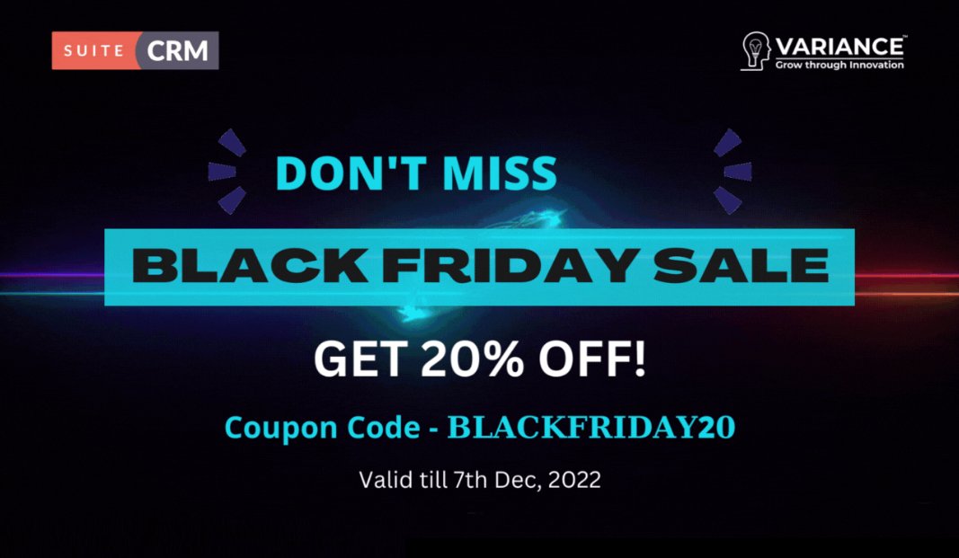 SuiteCRMexperts's tweet image. 𝐃𝐨𝐧&apos;𝐭 𝐌𝐢𝐬𝐬 𝐎𝐮𝐭!
Black Friday #Sale is On....!!
Grab your 𝟐𝟎% #discount on all 
@SuiteCRM
 #Extension at bit.ly/3AJ53Nx from #VIPL
Use Coupon Code - 𝐁𝐋𝐀𝐂𝐊𝐅𝐑𝐈𝐃𝐀𝐘𝟐𝟎
Valid till 𝟕𝐭𝐡 𝐃𝐞𝐜, 𝟐𝟎𝟐𝟐
#plugin #addon #blackfriday #blackfriday2022