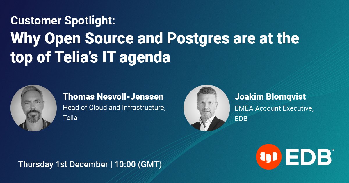 MrCloudPM's tweet photo. Join EDB and Telia on 12/1 at 10 AM (GMT) to learn why @TeliaCompany is all-in on #Postgres and how #opensource #databases can help transform your business.

https://t.co/CODPgUusNm https://t.co/OW411bX3mf