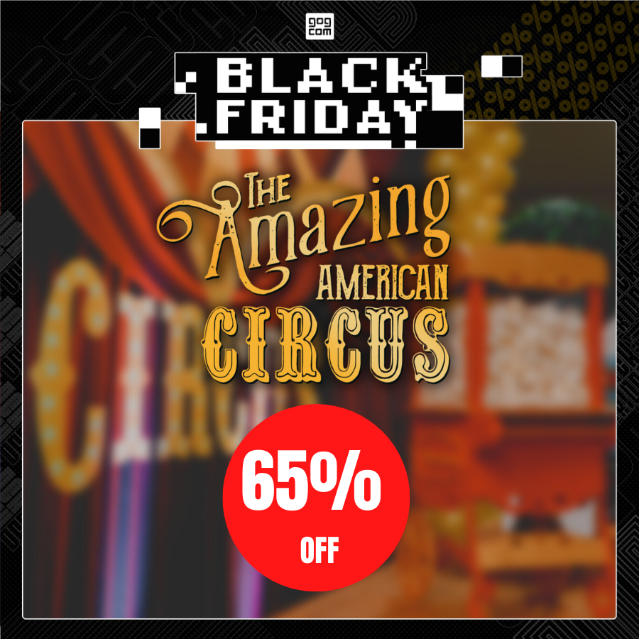 🖤 It's #BlackFriday deals time, #Ringmaster! 
Let's get your friends on the big top because there's a brilliant -65% promo on GOG.com!!

🖤 To make it merrier, you have till Nov 30!
👉 gog.com/en/game/the_am…

#deals #GameDev #IndieGame #Promo