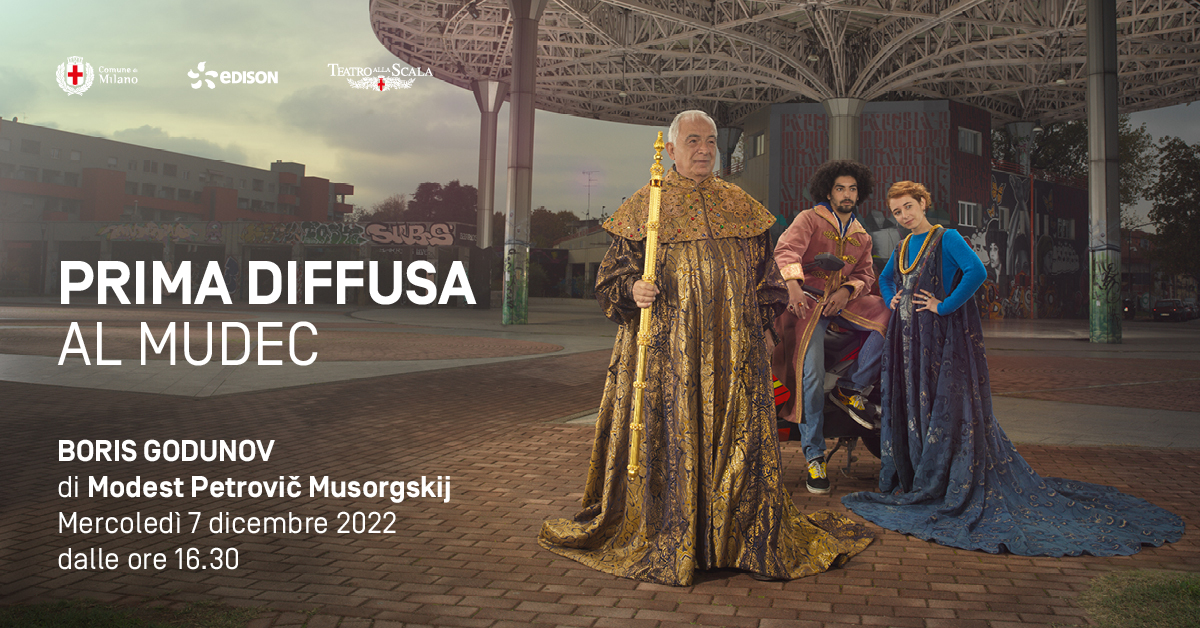 MudecMi's tweet photo. Torna al #Mudec la #PRIMADIFFUSA della Scala con l'opera "Boris Godunov" di Modest Petrovič Musorgskij.
📅7 dicembre 2022, dalle ore 16.30
Scopri il programma e prenotati al link 🔗https://t.co/ixE3NZEUUy
@teatroallascala @accademiascala @ComuneMI https://t.co/W5DYMuMNej