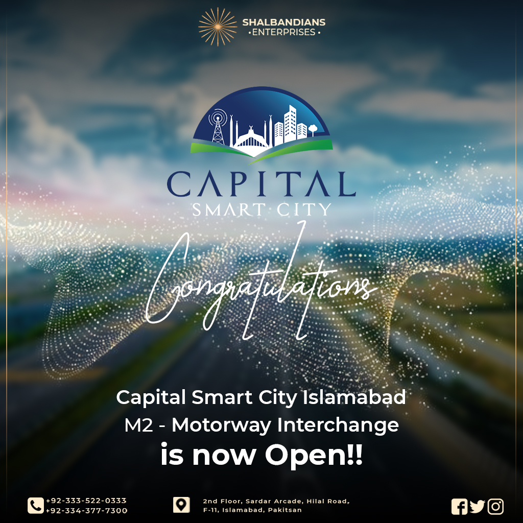 Alhamdolillah and Congratulation to Capital Smart City Islamabad - 
M2 - Motorway Interchange is now Open.

Insha'Allah. From next week onward it would be fully accessible for the senior management &amp; construction teams working on the interchange.