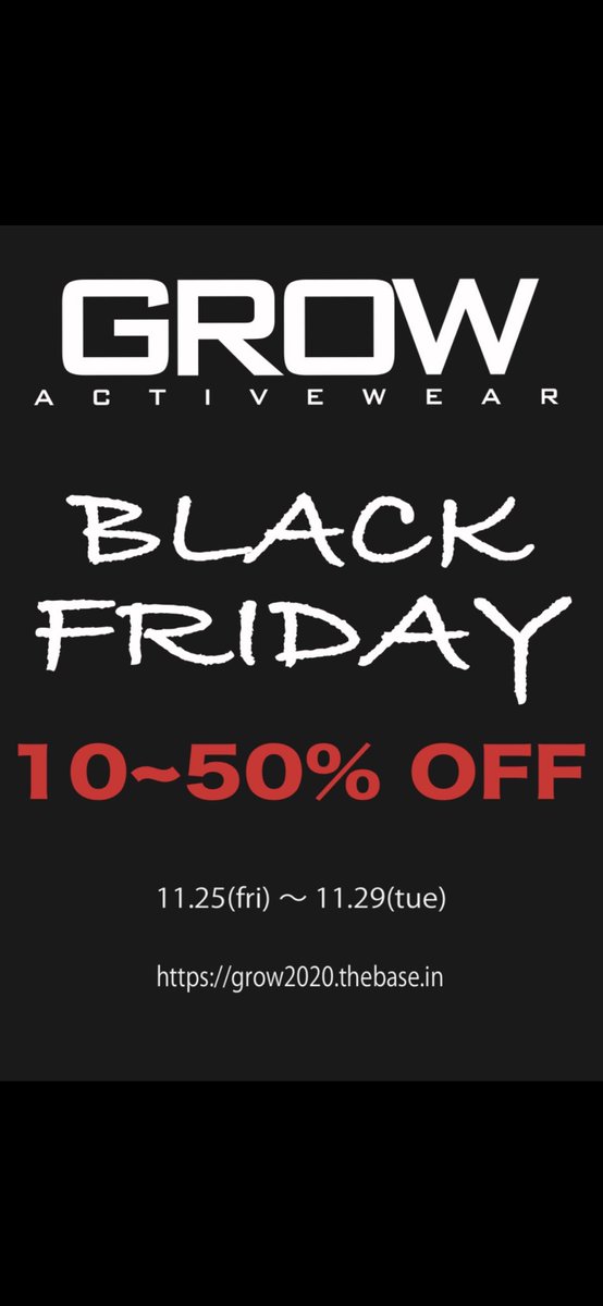 GROWactivewear's tweet photo. BLACK FRIDAY SALE 
11/25〜11/29まで！ 10%〜50% OFF.

Base coupon code  
base10th  を入力すれば更に10% OFF!!
上記Base Couponは
11/25〜11/27 23:59までご利用可能！

#growactivewear #blackfriday #sale https://t.co/wPv5Ui700K