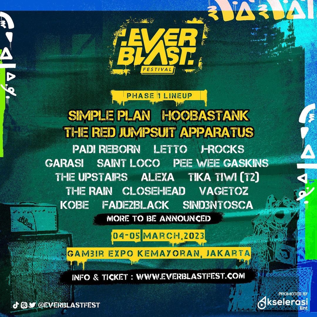 Simple Plan, Hoobastank dan The Red Jumpsuit Apparatus akan menjadi headliner Everblast Festival yang akan digelar tanggal 4 dan 5 Maret 2023 di Gambir Expo Kemayoran, Jakarta.
