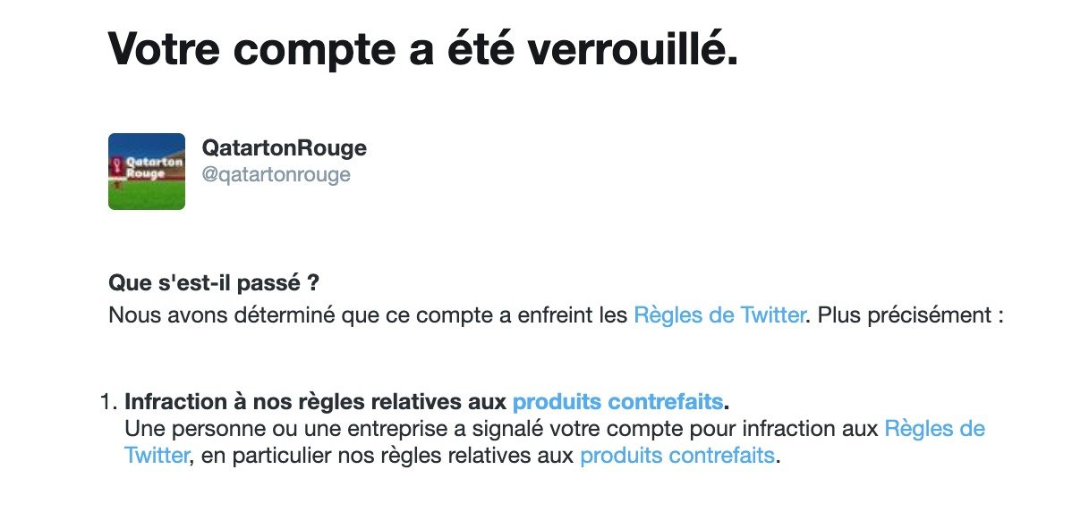Denounce the conditions of the #CoupeDuMondeFIFA #Qatar2022 as we have been doing for a week by recalling the number of deaths per match or per goal obviously does not please some: our French account
<a href="/qatartonrouge/">QatartonRouge</a> is suspended.
RT to challenge
@twitterfrance