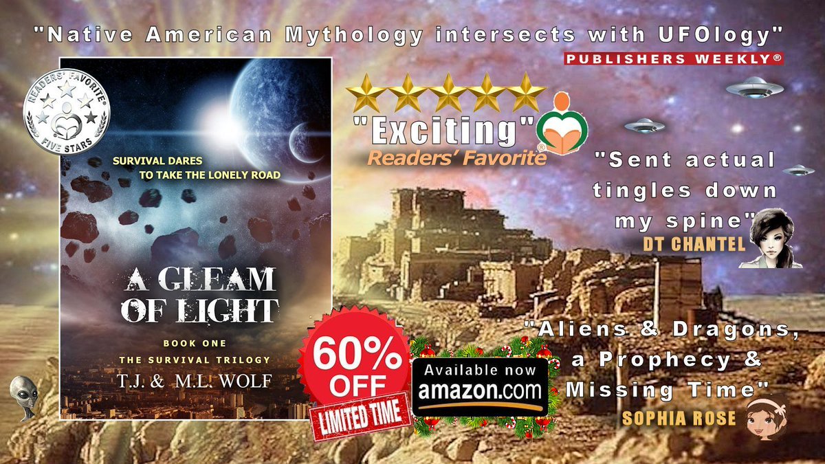 TJWolfAuthor's tweet photo. Explore A GLEAM OF LIGHT--60% Off (Limited Time) Holiday Sale--Available now https://t.co/TM6BdVsJel! Award-winning YA SCI-FI. Native Mythology intersects with UFOlogy. Inspired by Real Events. READ OUR BLOG @ https://t.co/zKVSANYtTy! #scifibooks #SciFiFri #AmazonDeals #booksale https://t.co/2XJda17biG