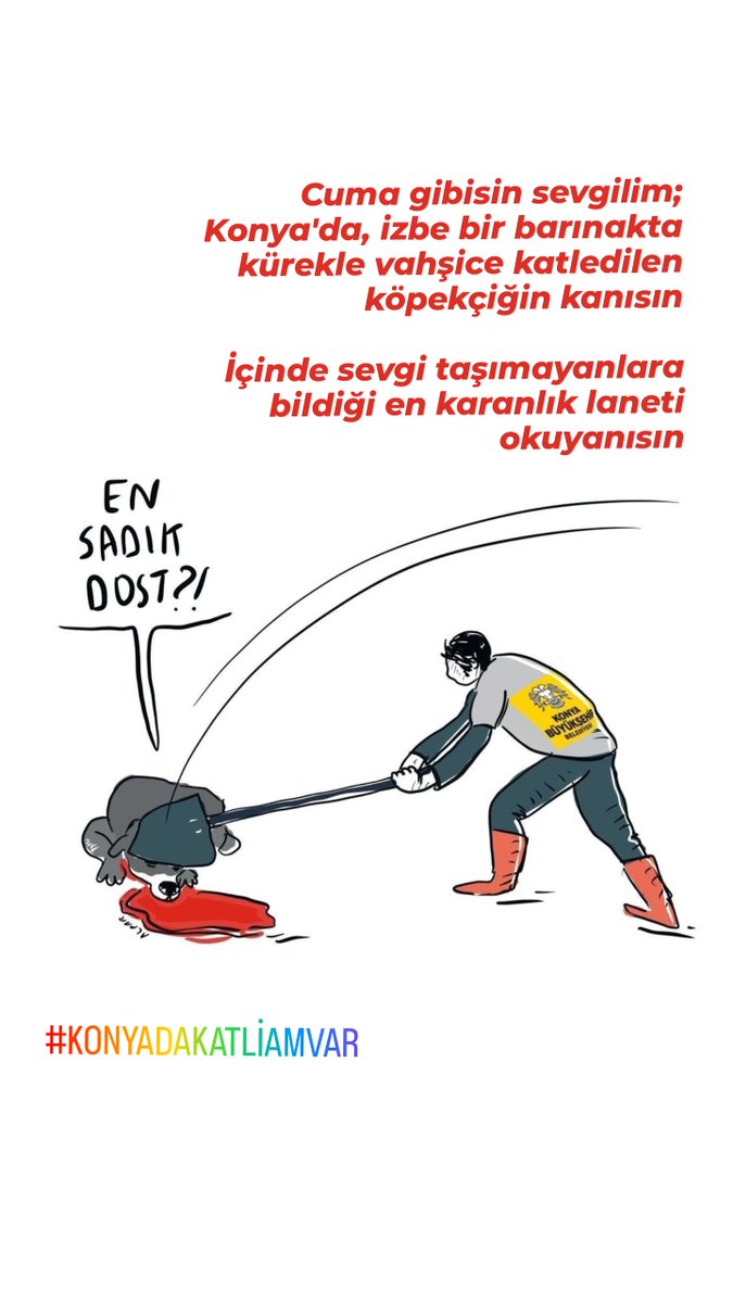 soydankizgin's tweet photo. Cuma gibisin sevgilim;
Konya'da, izbe bir barınakta
kürekle vahşice katledilen
köpekçiğin kanısın

İçinde sevgi taşımayanlara
bildiği en karanlık laneti
okuyanısın

#SokakHayvanlarıSahipsizDeğil #konyadakatliamvar 
#Mamaktakatliamvar #muratköseistifa https://t.co/Ezg2PM6YYE