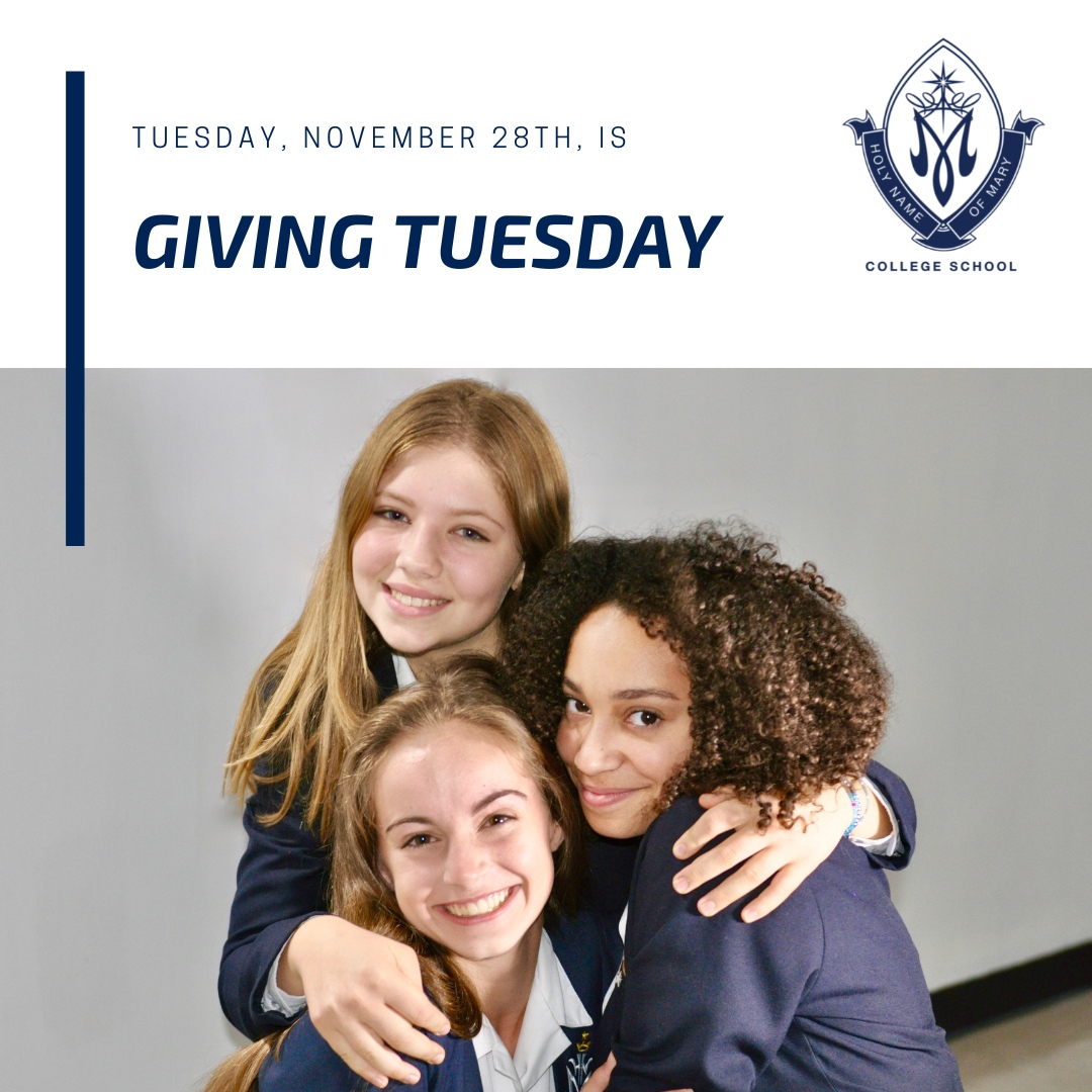 Tuesday, November 29th is Giving Tuesday, a global movement focused on service to others. Every student at HNMCS will be involved in service activities, including supporting Sandwich Sisters, Period Pop Up and the Felician Sisters Mission Store. Visit: holynameofmarycollegeschool.com/support/