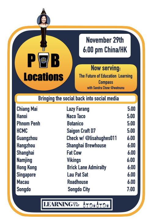 Attention #PubPDasia #edupeeps! Here are your pub locations for next Tuesday! Your hosts are eagerly awaiting! This conversation with @watnunu will be amazing! Otherwise join us on #twitter! Cold drinks and great #EDUconversations on tap! See you next week! @OECD 🍷🍸🍺🥃🥂