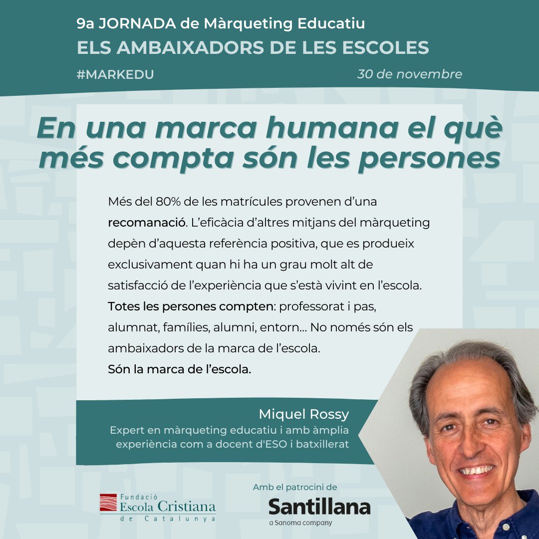 FECC_educacio's tweet photo. No us perdeu la ponència de @miquelrossy "En una marca humana el què més compta són les persones" dimecres 30 de novembre a la 9a Jornada #MARKEDU, els ambaixadors de les escoles.
Encara queden places!
👉 https://t.co/iuwScTSwbC https://t.co/JinSFzd4YV