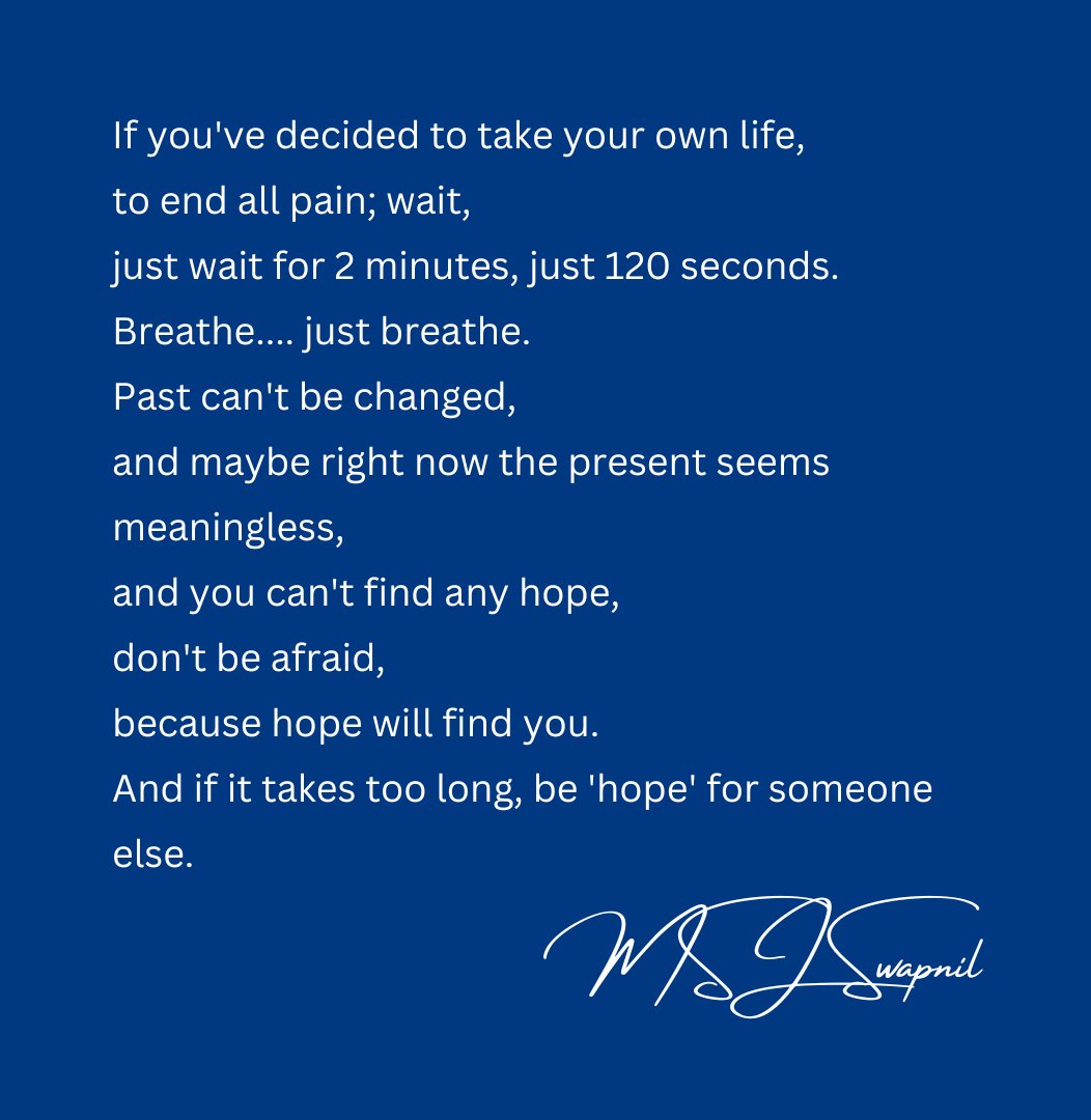 MSJ_SWAPNIL's tweet photo. If you can't find hope, don't be afraid, 
hope will find you. https://t.co/ayj09LY9S9