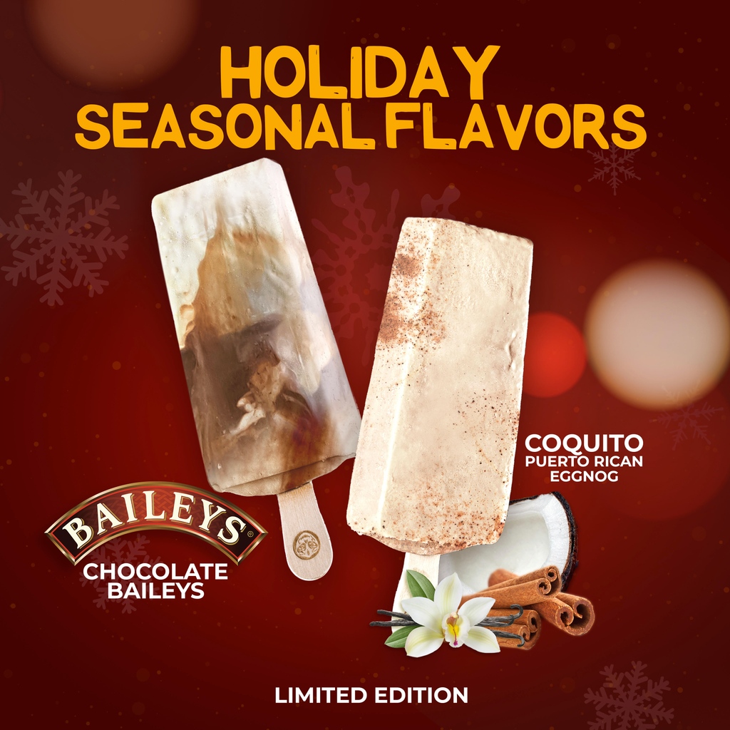 We just launched two seasonal flavors at all the stores for the holiday season 🎄🎅🏼 

Coquito:
- Puerto Rican Egg Nog
- Creamy mixture of cinnamon, coconut, vanilla, &amp; nutmeg
- Nonalcoholic

Chocolate Baileys Gelato:
- Swirl of Chocolate &amp; Baileys Irish Cream
- Non-alcoholic