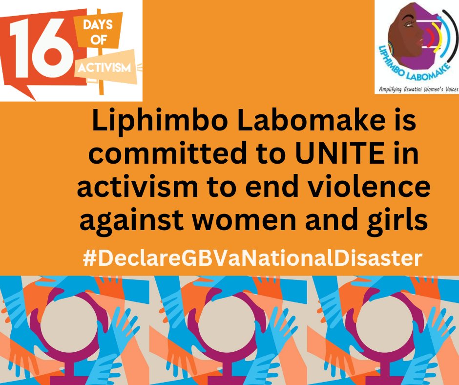 Liphimbo Labomake recommits itself to ending all forms of violence against women and girls. The movement calls on Eswatini Government to immediately declare violence against women and girls a state emergency. #16DaysOfActivism #Eswatini #OrangeTheWorld
