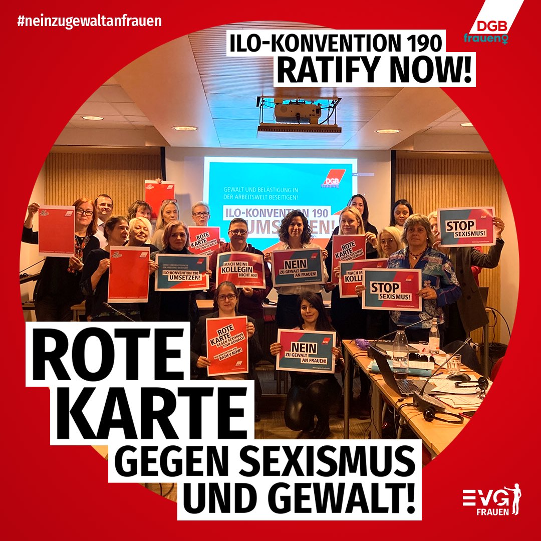 ⁦@DeineEVG⁩ along with ⁦@dgb_news⁩ and ⁦@ETF_Europe⁩ Women’s Committee demands the ratification of ILO convention 190 in Germany and the EU #neinzugewaltanfrauen #RatifyILOC190