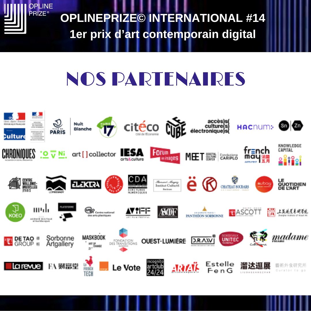 oplineprize's tweet photo. Et pour finir mais non des moindres nous tenions à remercier nos très chers partenaires de leur soutient et leur investissement dans le monde de l’art contemporain et digital  #OPLINEPRIZE #OPLINEPRIZE2022 #OP22 #Art #ContemporaryArt #DigitalArt #ArtPrizeOnline #Culture #Virtual https://t.co/KkFpKJEziN