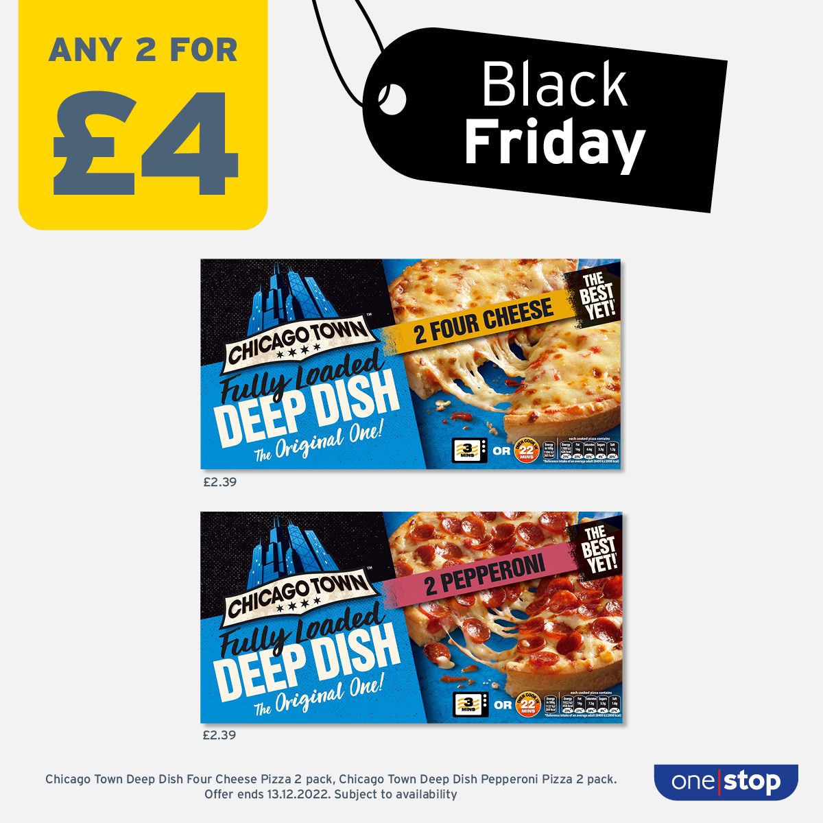 onestopstores's tweet photo. Your Friday night dinner is sorted with this 2 for £4 offer on Chicago Town Pizzas 🍕
Get your pizza fix today 👉 https://t.co/ebIIj2dyTV
Subject to availability. Participating stores only
#Pizza #ChicagoTown #BlackFriday https://t.co/Y846aeHiZ5