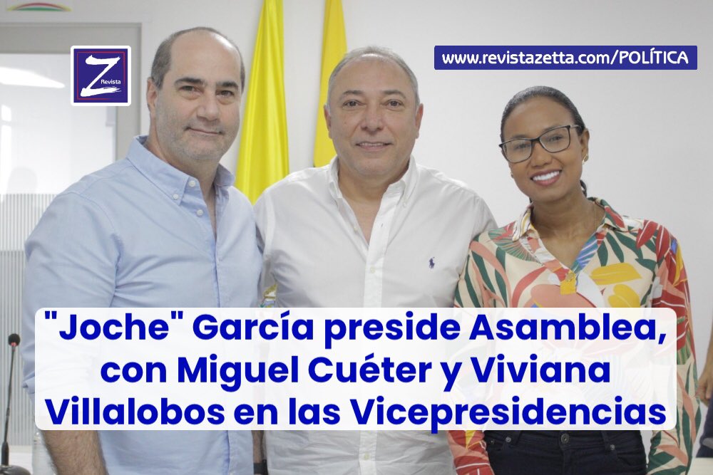 "Joche" García preside <a href="/AsambleadeBol/">ASAMBLEA DE BOLÍVAR</a> , con <a href="/Miguelcueter/">Miguel Cueter</a> y Viviana Villalobos en las Vicepresidencias
revistazetta.com/?p=48365
#RevistaZetta #FelizViernes